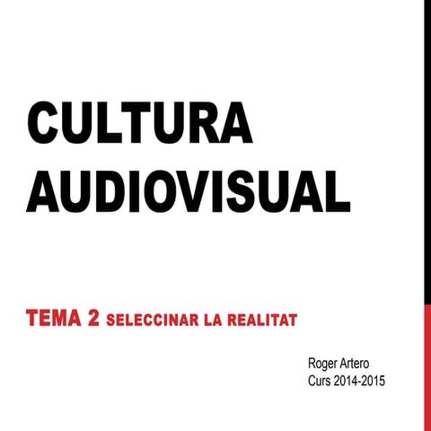 2. Seleccionar la realitat