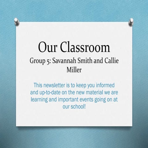 Our Classroom Newsletter