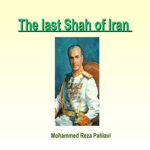 The Shah of Iran