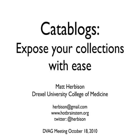 Catablogs: Expose your archives collections with ease