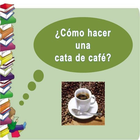 Cata de cafe