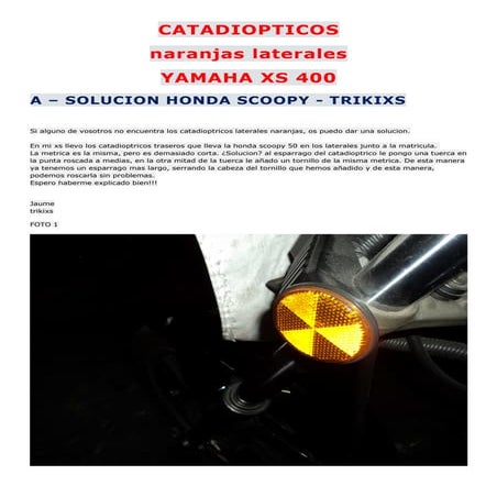 YAMAHA XS 400 - 21 - [BRICO NO MOTOR] - Catadiopticos laterales naranjas