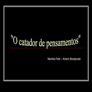 Catador de pensamentos