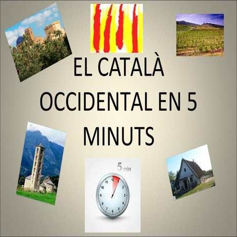El Català Occidental en cinc minuts