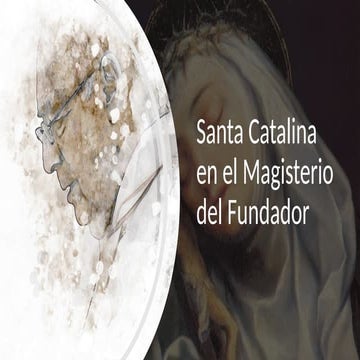 Santa Catalina de Siena en el Magisterio de Fray Anibal Fosbery