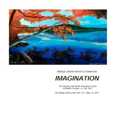 The Bridge Groups Artists show IMAGINATION at MoMa