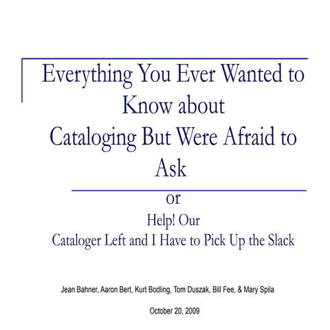 State Library of Pennsylvania Cataloging PALA 2009