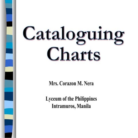 Cataloging charts
