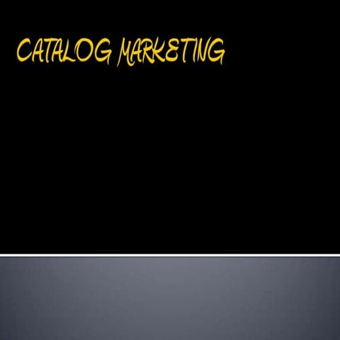 Catalog marketing