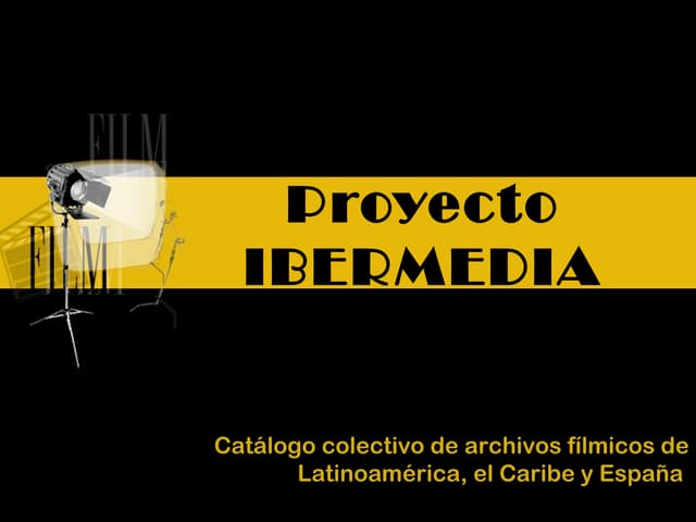 Proyecto Ibermedia