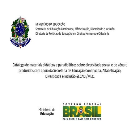 Catálogo de materiais didáticos e paradidáticos sobre diversidade sexual e de...
