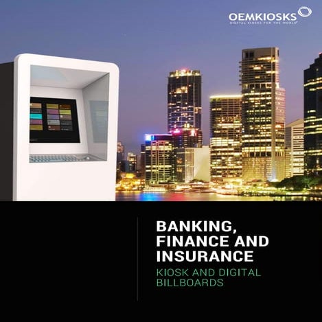 PAPER & Brochure - Self-Service Kiosks and Digital Billboards at BANKS, FINAN...
