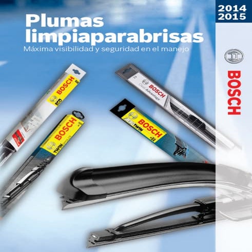 Catalogo plumas limpiaparabrisas bosch 2014 2015