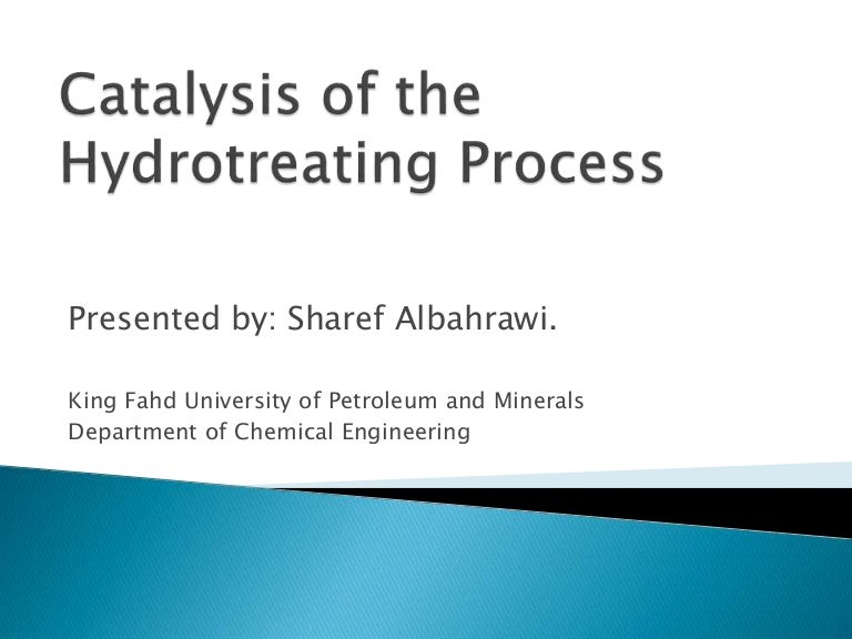 Catalysis of Hydrotreating Process