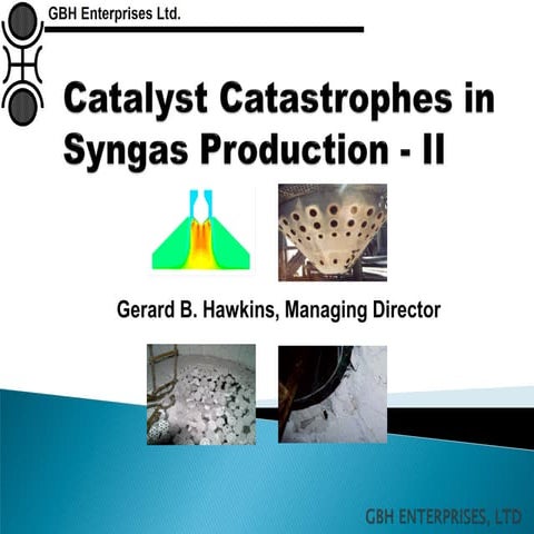 Catalyst Catastrophes in Syngas Production - II
