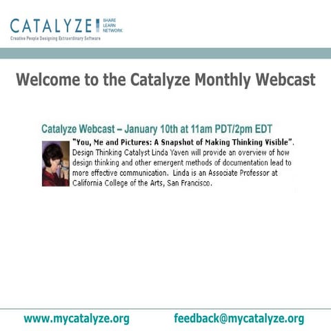 Catalyze Webcast - You Me And Pictures With Linda Yaven - 011008