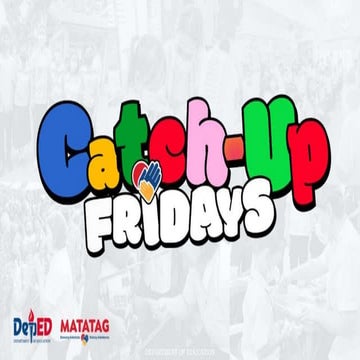 CATCH-UP-FRIDAYS_ORIENTATION-PRESENTATION.pptx