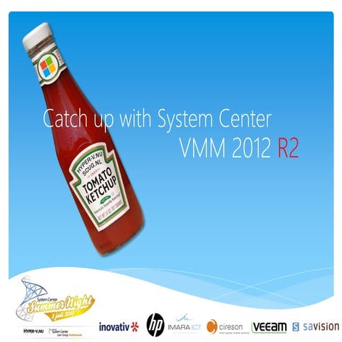 Catch up with VMM 2012 r2