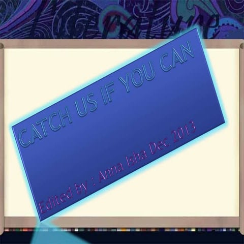CATCH US IF YOU CAN - Anna Isha