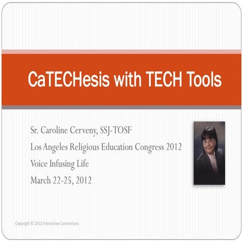 CaTECHchesis with TECH Tools