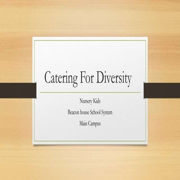 Catering for diversity