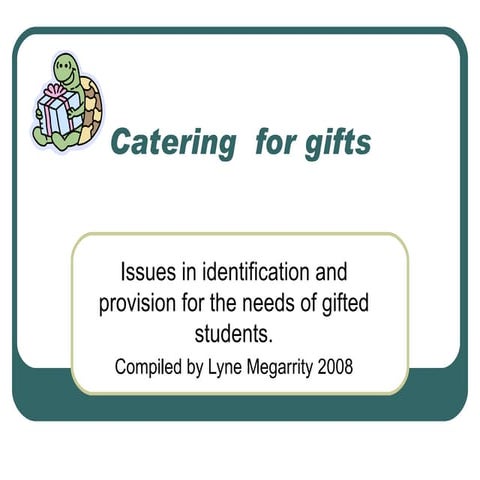 Catering  for gifts