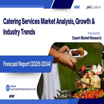 Catering Services Market Analysis, Growth & Industry Trends | PDF