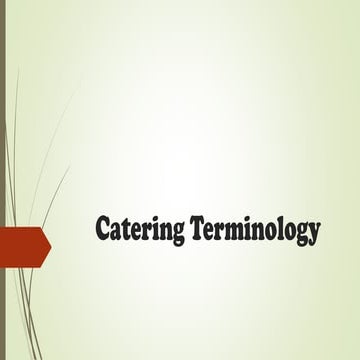 CATERING AND BANQUET MANAGEMENT TERMINOLOGIES