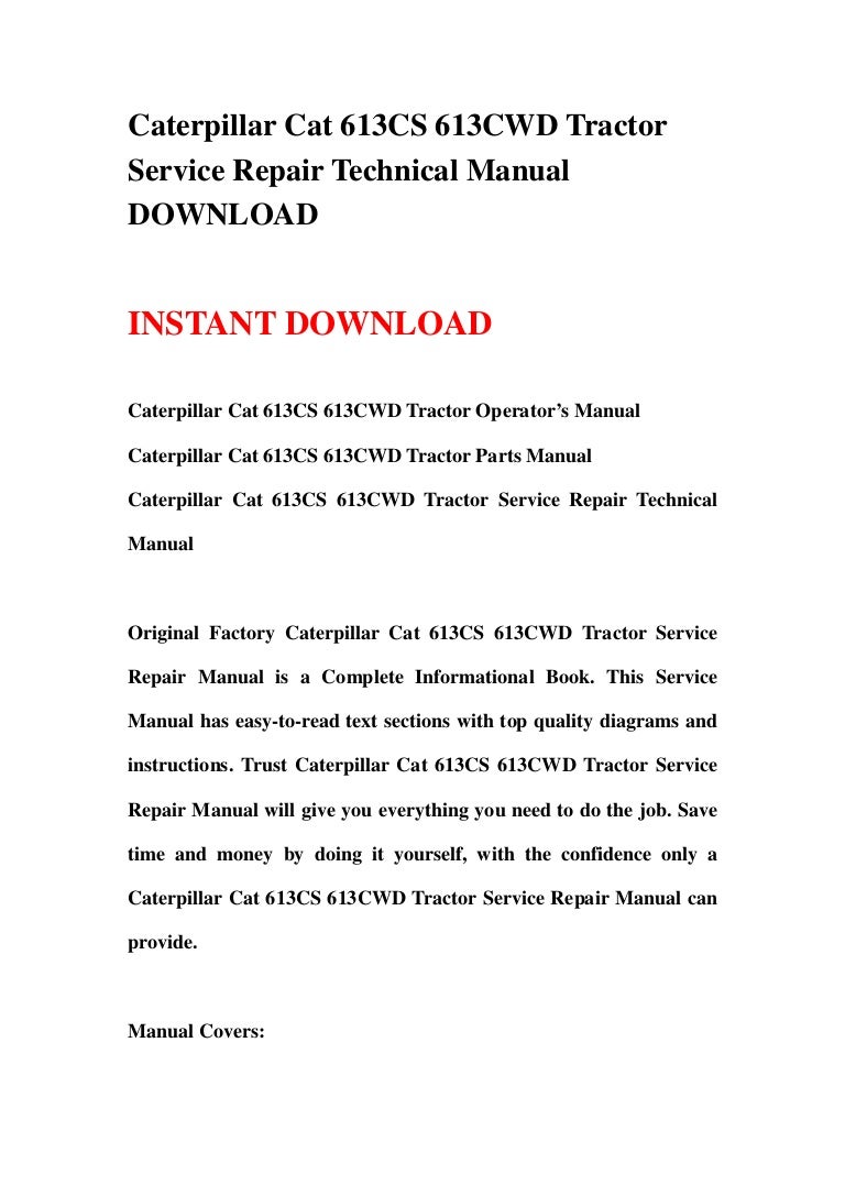 Caterpillar cat 613 cs 613cwd tractor service repair technical manual  download