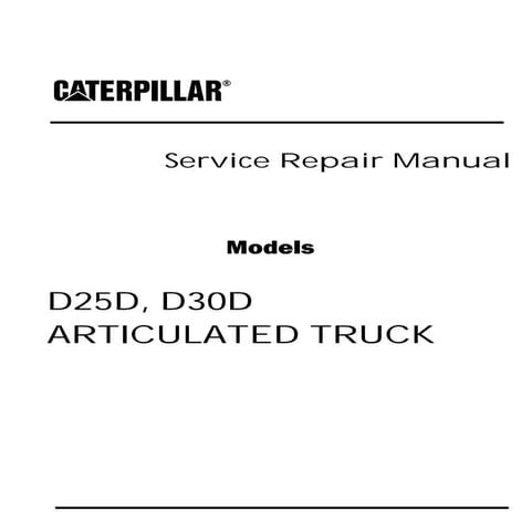 Caterpillar cat d25 d articulated truck (prefix 1hk) service repair manual (1...