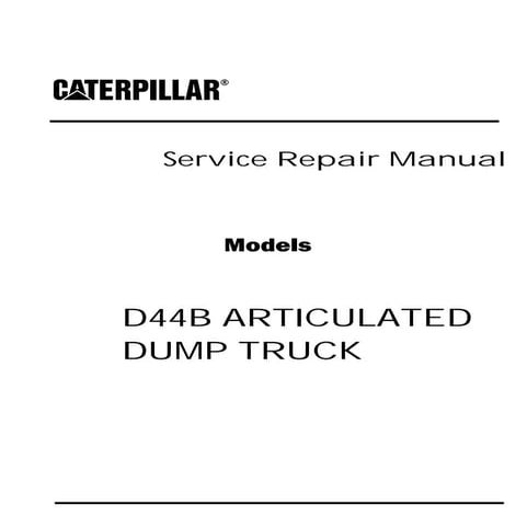 Caterpillar cat d44 b articulated dump truck (prefix 8sd) service repair manu...