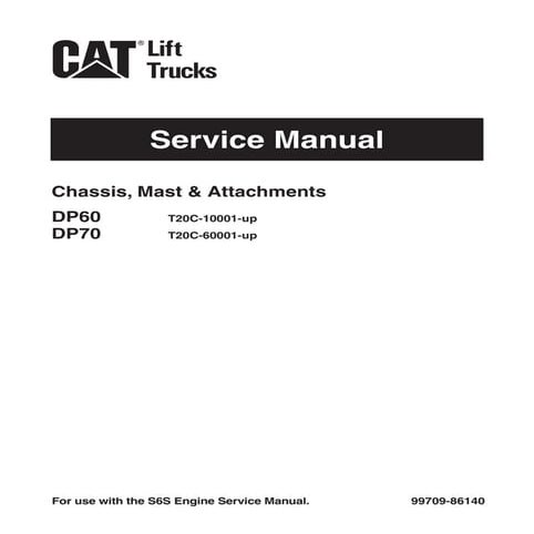 Caterpillar cat dp70 forklift lift trucks service repair manual sn：t20 c 6000...