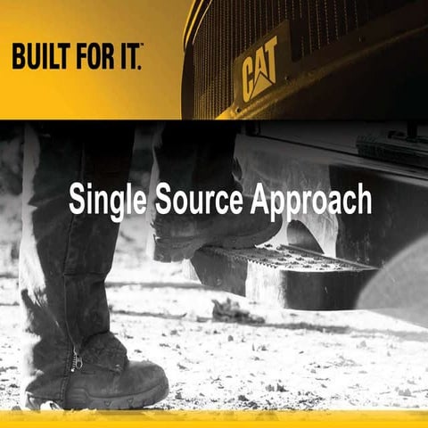 Caterpillar Single Source