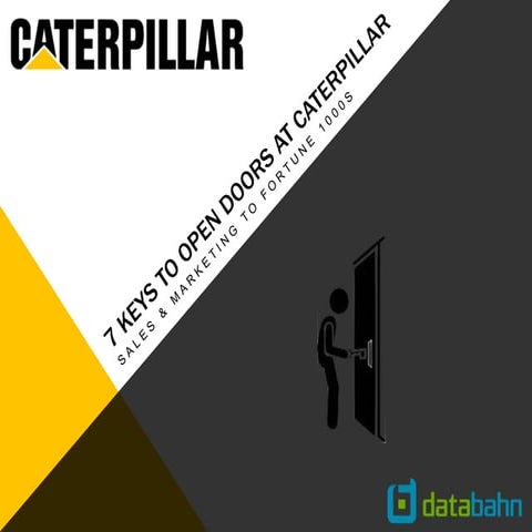 7 keys to open doors at Caterpillar