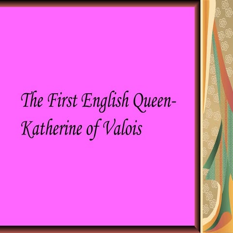 Catherine of valois
