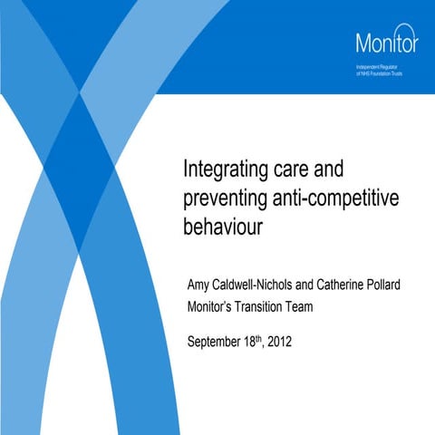 Integrating care and preventing anti-competitive behaviour