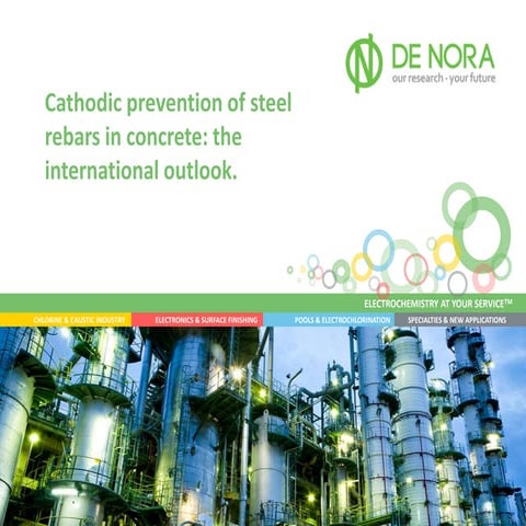 Cathodic prevention of steel rebars in concrete the international outlook