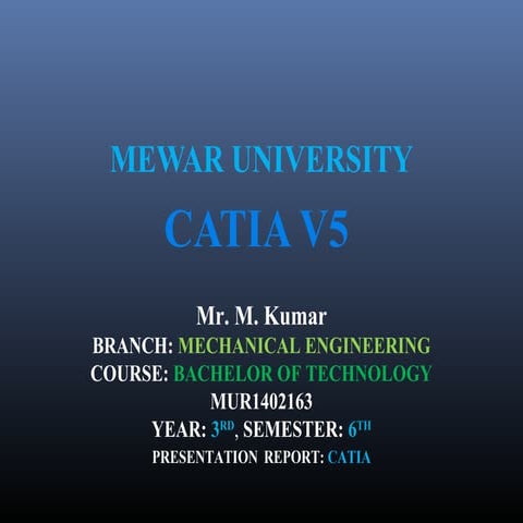 Catia v5 presentation report