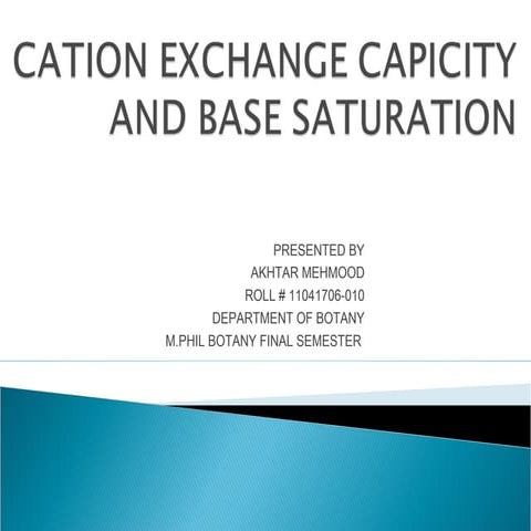 Cation exchange capicity and base saturation