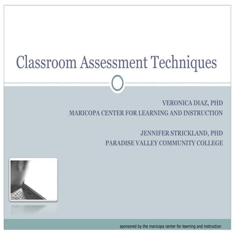 Blended by Design: Classroom Assessment Techniques & Rubrics