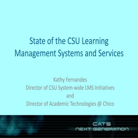State of the CSU Learning Management Systems and Services