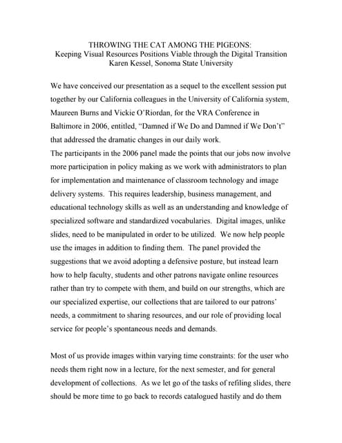 THROWING THE CAT AMONG THE PIGEONS:  Keeping Visual Resources Positions Viable through the Digital Transition