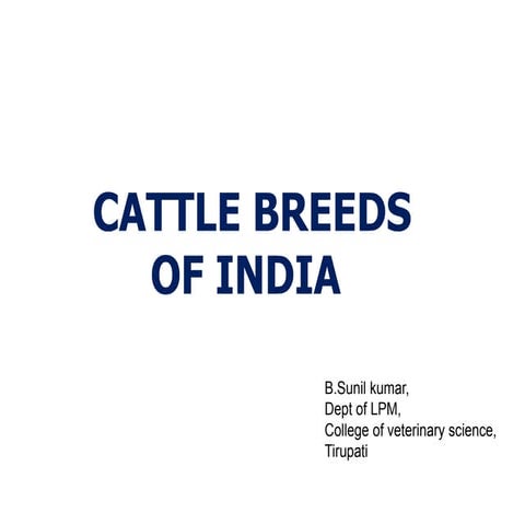  Cattle breeds of India B.Sunil Kumar