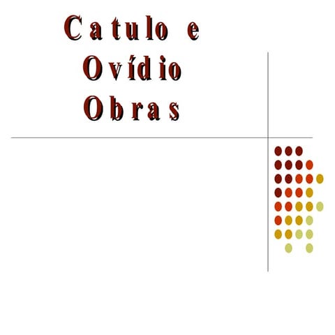 Catulo E Ovídio