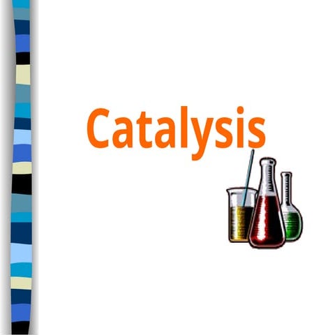catyalisis.presentation in engineering ppt