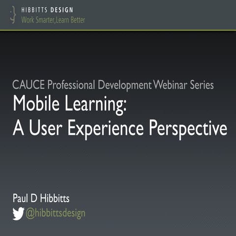CAUCE - Mobile Learning: A User Experience Perspective