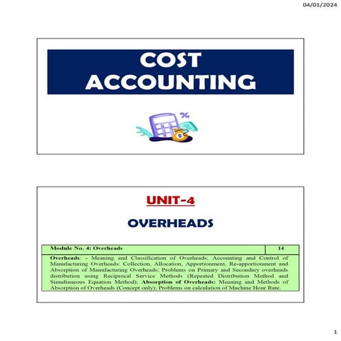 Cost Accounting: Unit-4 - Overheads Theory