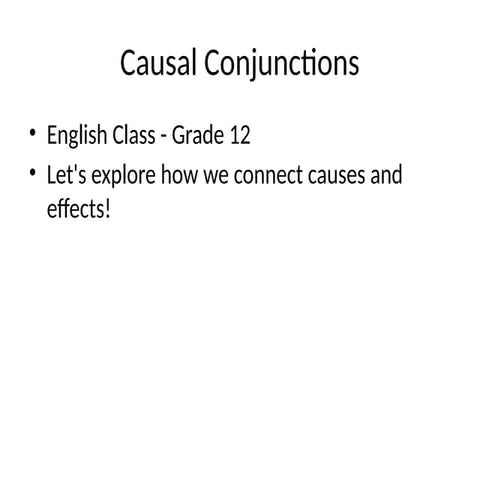 Causal Conjunctions for writing -students IGCSE | PPTX