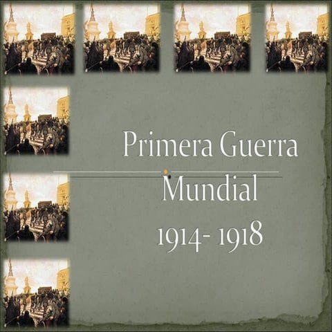 Causas de la Primera Gurrea Mundial