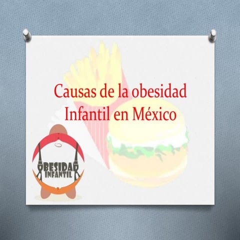 Causas de la obesidad infantil en méxico